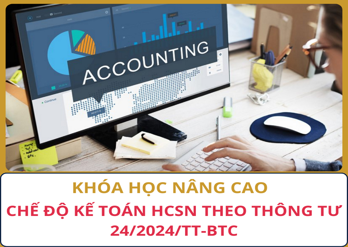 Khóa học Kế toán HCSN theo thông tư 24/2024/TT-BTC